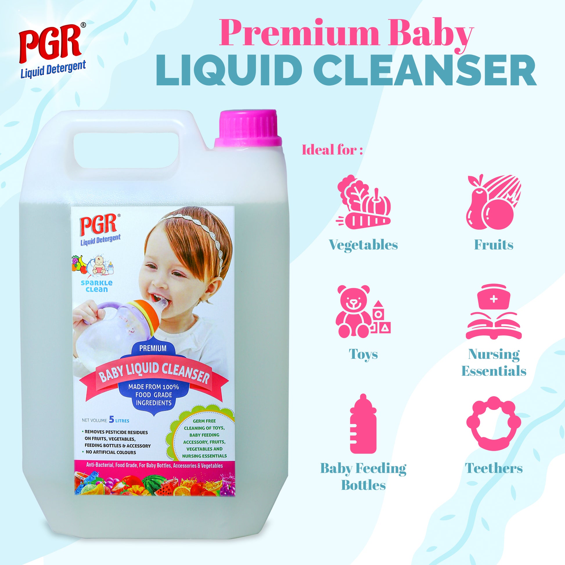 PGR Baby Liquid Cleanser, For Baby Bottles, Toys, Teether, Fruits & Vegetables, 5 Litres - PGR  Liquid Detergent